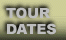 TOURDATES